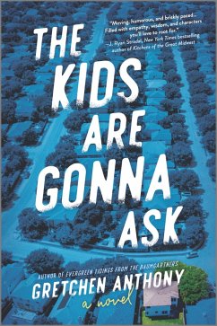 The Kids Are Gonna Ask (eBook, ePUB) - Anthony, Gretchen