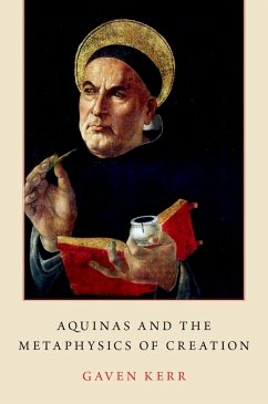 Aquinas and the Metaphysics of Creation (eBook, ePUB) - Kerr, Gaven Op