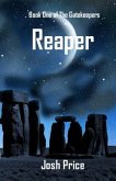 Reaper (The Gatekeepers, #1) (eBook, ePUB) Reaper (The Gatekeepers, #1) (eBook, ePUB)