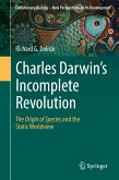 Charles Darwin's Incomplete Revolution (eBook, PDF)