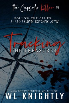 Tracking the Treasures (The Capsule Killer, #1) (eBook, ePUB) - Knightly, Wl