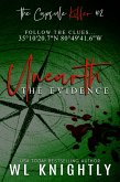 Unearth the Evidence (The Capsule Killer, #2) (eBook, ePUB) Unearth the Evidence (The Capsule Killer, #2) (eBook, ePUB)