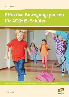Effektive Bewegungspausen für AD(H)S Schüler - Grundschule - Dincher, Andrea