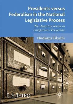 Presidents versus Federalism in the National Legislative Process - Kikuchi, Hirokazu