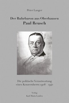 Der Ruhrbaron aus Oberhausen Paul Reusch (eBook, ePUB) - Langer, Peter