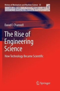 The Rise of Engineering Science - Channell, David F.