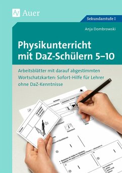 Physikunterricht mit DaZ-Schülern 5-10 - Dombrowski, Anja