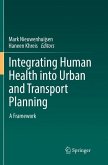 Integrating Human Health into Urban and Transport Planning