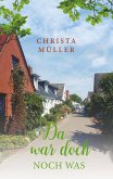 Da war doch noch was (eBook, ePUB) Da war doch noch was (eBook, ePUB)