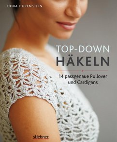 Top-­Down: Häkeln (eBook, ePUB) - Ohrenstein, Dora