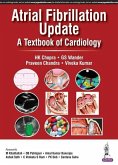 Atrial Fibrillation Update: A Textbook of Cardiology Atrial Fibrillation Update: A Textbook of Cardiology