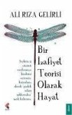 Bir Izafiyet Teorisi Olarak Hayat