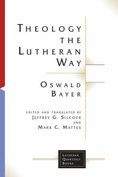 Theology the Lutheran Way - Bayer, Oswald