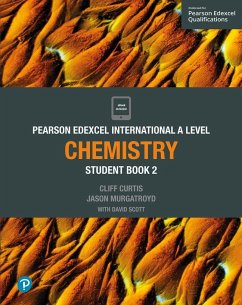Pearson Edexcel International A Level Chemistry Student Book - Scott, Dave;Curtis, Cliff;Murgatroyd, Jason