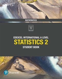 Pearson Edexcel International A Level Mathematics Statistics 2 Student Book - Smith, Harry;Skrakowski, Joe
