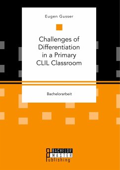 Challenges of Differentiation in a Primary CLIL Classroom - Gusser, Eugen