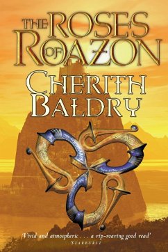 The Roses of Roazon - Baldry, Cherith