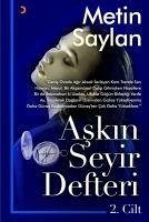 Askin Seyir Defteri Cilt 2 - Saylan, Metin