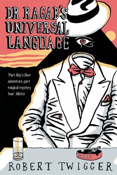 Dr Ragab's Universal Language - Twigger, Robert