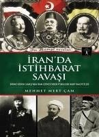 Iranda Istihbarat Savasi - Mert cam, Mehmet