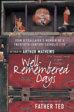 Well-Remembered Days - Matthews, Arthur