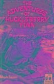 Adventures of Huckleberry Finn