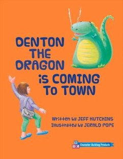 Denton the Dragon Is Coming to Town - Hutchins, Jeff