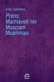 Prens - Machiavellinin Muazzam Muammasi