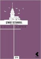 Simdi Istanbul - Mazhar Alphan, M.