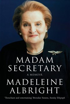 Madam Secretary - Albright, Madeleine
