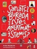 Sanatci Burada Ne Anlatmak Istemis