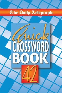 The Daily Telegraph Quick Crossword Book 42 - Telegraph Group Limited