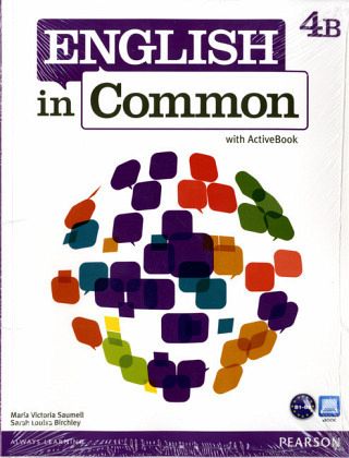 English in Common 4B Split: Student Book with ActiveBook and Workbook and MyEnglishLab, m. 1 Beilage, m. 1 Online-Zugang English in Common 4B Split: Student Book with ActiveBook and Workbook and MyEnglishLab, m. 1 Beilage, m. 1 Online-Zugang