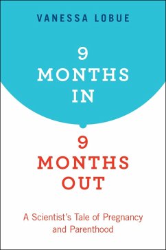 9 Months In, 9 Months Out (eBook, ePUB) - Lobue, Vanessa