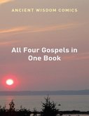 All Four Gospels In One Book (eBook, ePUB)