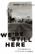 We're Still Here (eBook, PDF) - Bild 1
