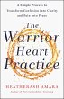 The Warrior Heart Practice (eBook, ePUB) - Bild 1
