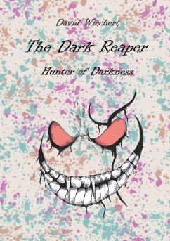 The Dark Reaper - Hunter of Darkness (eBook, ePUB) - Wiechert, David