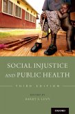 Social Injustice and Public Health (eBook, PDF)