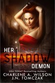 Her Shadow Demon (eBook, ePUB)