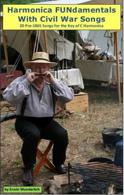 Cover Harmonica FUNdamentals With Civil War Songs: 20 Pre-1865 Songs for the Key of C Harmonica (eBook, ePUB)