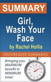 Summary of Girl, Wash Your Face by Rachel Hollis (eBook, ePUB)