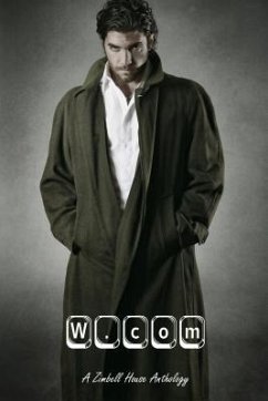 W.com (eBook, ePUB) - Salvia, Todd; Williams, Joshua; Farnsworth, E. W.; Gesell, Erin Darby; Leroux, Kyra; Torres, Luis Manuel; Beaulieu, Aspen