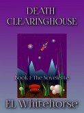 DEATH CLEARINGHOUSE The Novelette (eBook, ePUB)