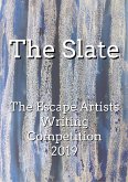 The Slate: The Escape Artists Writing Competition 2019 (eBook, ePUB)