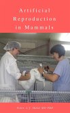 Artificial Reproduction in Mammals (eBook, ePUB) Artificial Reproduction in Mammals (eBook, ePUB)