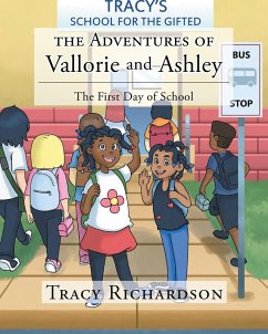 Cover The Adventures of Vallorie and Ashley: The First Day of School (eBook, ePUB)