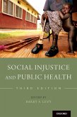 Social Injustice and Public Health (eBook, ePUB)
