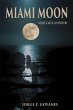 Miami Moon: A Jose Castillo Mystery... - Bild 1