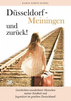 Cover Düsseldorf - Meiningen und zurück! (eBook, ePUB)